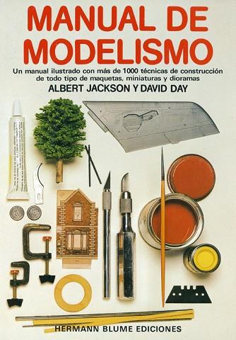 MANUAL DE MODELISMO | 9788487756047 | Jackson, Albert ; Day, Davis | Llibreria Drac - Librería de Olot | Comprar libros en catalán y castellano online