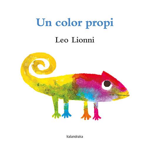 COLOR PROPI, UN | 9788418558375 | LIONNI, LEO | Llibreria Drac - Llibreria d'Olot | Comprar llibres en català i castellà online