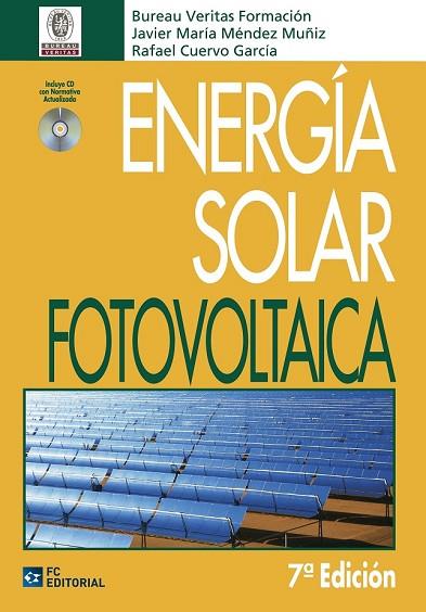 ENERGIA SOLAR FOTOVOLTAICA  7A ED. | 9788492735778 | Llibreria Drac - Librería de Olot | Comprar libros en catalán y castellano online