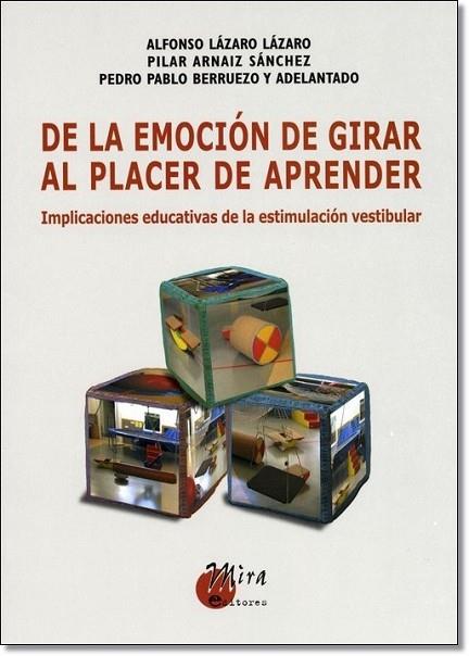 DE LA EMOCIÓN DE GIRAR AL PLACER DE APRENDER | 9788484651901 | AAVV | Llibreria Drac - Librería de Olot | Comprar libros en catalán y castellano online