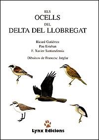 OCELLS DELS DELTA LLOBREGAT, ELS | 9788487334160 | GUTIERREZ, RICARD | Llibreria Drac - Llibreria d'Olot | Comprar llibres en català i castellà online