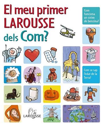 MEU PRIMER LAROUSSE DELS COM, EL | 9788480166683 | AA.VV. | Llibreria Drac - Llibreria d'Olot | Comprar llibres en català i castellà online