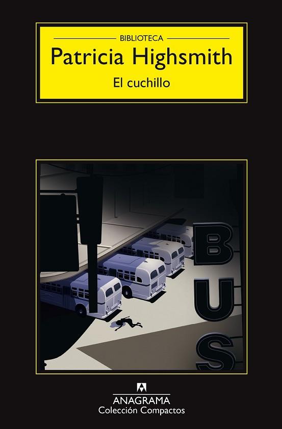 CUCHILLO, EL | 9788433978196 | HIGHSMITH, PATRICIA | Llibreria Drac - Librería de Olot | Comprar libros en catalán y castellano online