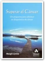 SUPERAR EL CANCER | 9788497352536 | LEVINE, MARGIE | Llibreria Drac - Librería de Olot | Comprar libros en catalán y castellano online