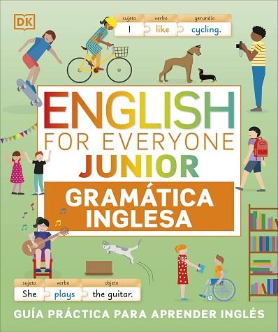 JUNIOR. GRAMÁTICA INGLESA (ENGLISH FOR EVERYONE) | 9780241703014 | DK | Llibreria Drac - Llibreria d'Olot | Comprar llibres en català i castellà online