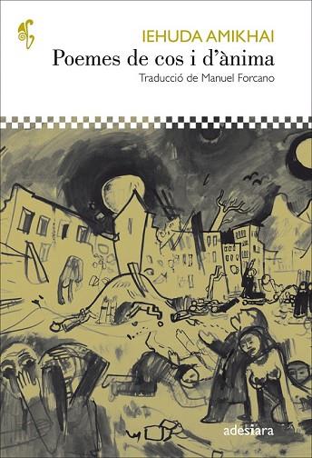 POEMES DE COS I D’ÀNIMA | 9788416948246 | AMIKHAI, IEHUDA | Llibreria Drac - Librería de Olot | Comprar libros en catalán y castellano online