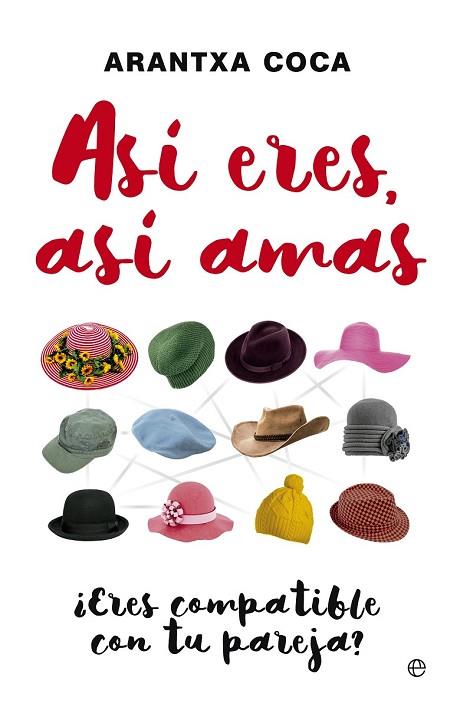 ASÍ ERES ASÍ AMAS | 9788490605356 | COCA, ARANTXA | Llibreria Drac - Librería de Olot | Comprar libros en catalán y castellano online