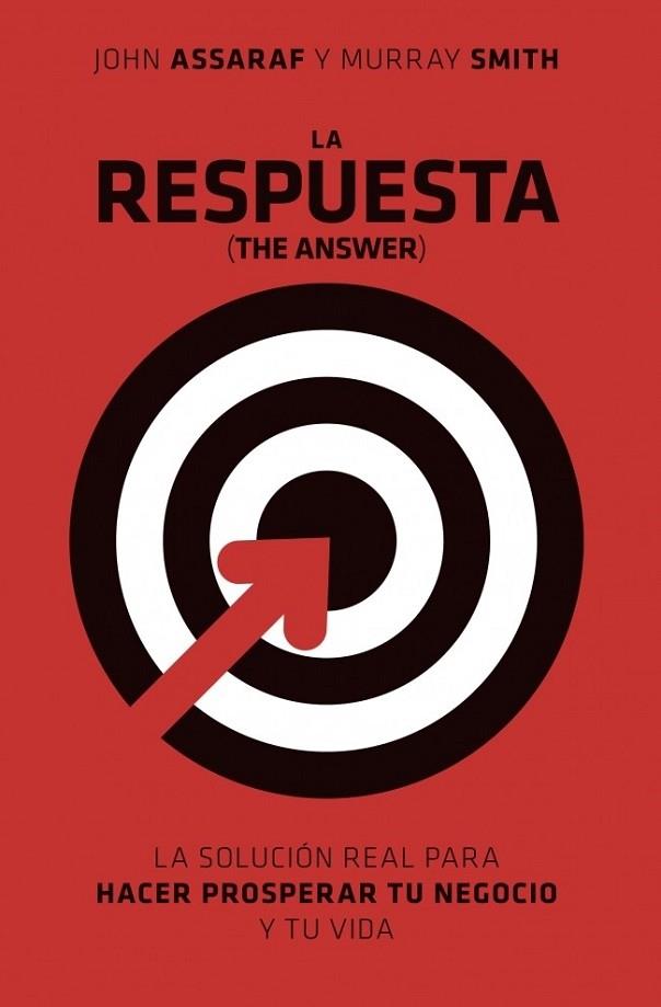 RESPUESTA, LA (THE ANSWER) | 9788425344091 | ASSARAF, JOHN; SMITH, MURRAY | Llibreria Drac - Llibreria d'Olot | Comprar llibres en català i castellà online