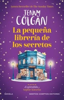 PEQUEÑA LIBRERIA DE LOS SECRETOS, LA | 9788410080935 | COLGAN, JENNY | Llibreria Drac - Llibreria d'Olot | Comprar llibres en català i castellà online