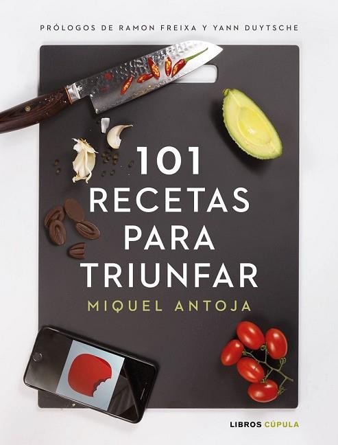 101 RECETAS PARA TRIUNFAR | 9788448024086 | ANTOJA, MIGUEL | Llibreria Drac - Librería de Olot | Comprar libros en catalán y castellano online