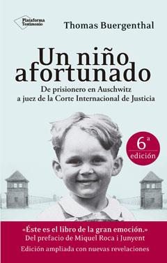 UN NIÑO AFORTUNADO | 9788416256228 | BUERGENTHAL, THOMAS | Llibreria Drac - Librería de Olot | Comprar libros en catalán y castellano online