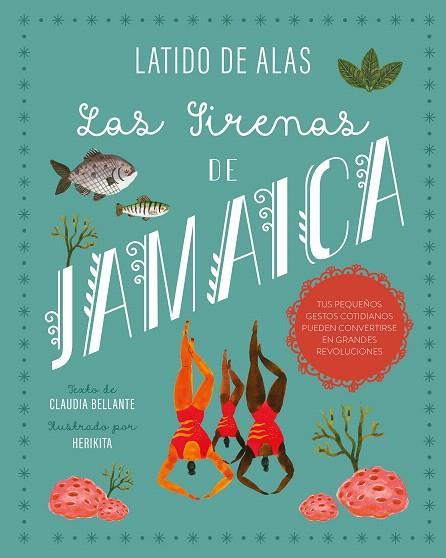 SIRENAS DE JAMAICA, LAS (LATIDO DE ALAS) | 9788468346700 | BELLANTE, CLAUDIA | Llibreria Drac - Llibreria d'Olot | Comprar llibres en català i castellà online