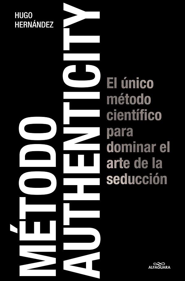 MÉTODO AUTHENTICITY | 9788419688125 | HERNANDEZ, HUGO | Llibreria Drac - Llibreria d'Olot | Comprar llibres en català i castellà online