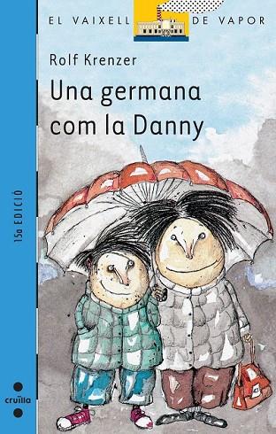 GERMANA COM LA DANNY, UNA | 9788476294413 | Llibreria Drac - Librería de Olot | Comprar libros en catalán y castellano online