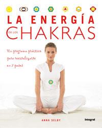 ENERGÍA DE LOS CHAKRAS, LA | 9788478717231 | SELBY, ANNA | Llibreria Drac - Librería de Olot | Comprar libros en catalán y castellano online