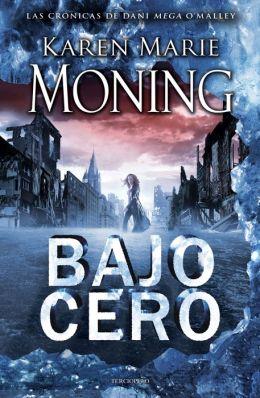 BAJO CERO | 9788415410843 | MONING, KAREN MARIE | Llibreria Drac - Llibreria d'Olot | Comprar llibres en català i castellà online