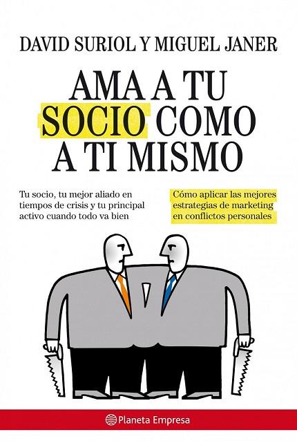 AMA A TU SOCIO COMO A TI MISMO | 9788408085515 | SURIOL, DAVID; JANER, MIGUEL | Llibreria Drac - Librería de Olot | Comprar libros en catalán y castellano online