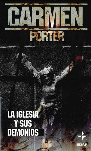 IGLESIA Y SUS DEMONIOS, LA | 9788441417731 | PORTER, CARMEN | Llibreria Drac - Librería de Olot | Comprar libros en catalán y castellano online