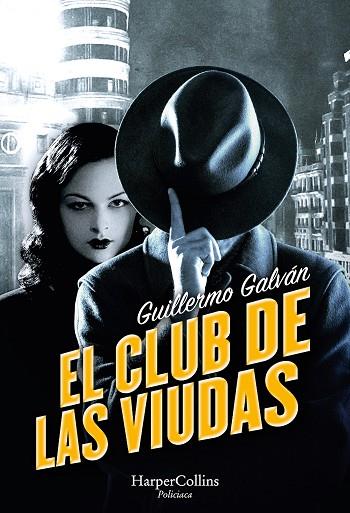 CLUB DE LAS VIUDAS, EL | 9788491399612 | GALVÁN, GUILLERMO | Llibreria Drac - Llibreria d'Olot | Comprar llibres en català i castellà online