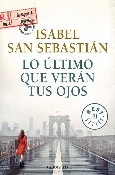 LO ÚLTIMO QUE VERÁN TUS OJOS | 9788466341912 | SAN SEBASTIÁN, ISABEL | Llibreria Drac - Llibreria d'Olot | Comprar llibres en català i castellà online