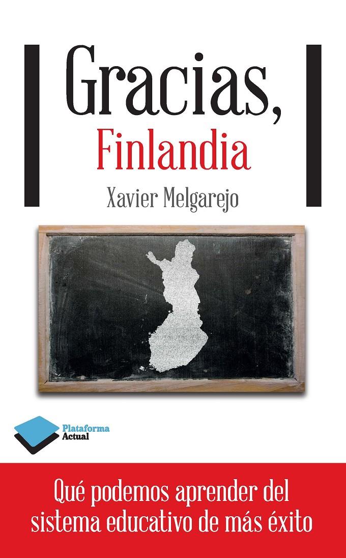 GRACIAS, FINLANDIA | 9788415880400 | MELGAREJO, XAVIER | Llibreria Drac - Librería de Olot | Comprar libros en catalán y castellano online