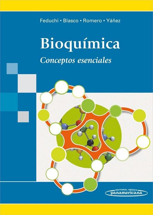 BIOQUIMICA: CONCEPTOS ESENCIALES | 9788498353570 | FEDUCHI, ELENA | Llibreria Drac - Llibreria d'Olot | Comprar llibres en català i castellà online