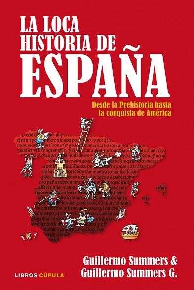 LOCA HISTORIA DE ESPAÑA, LA | 9788448067533 | VV.AA. | Llibreria Drac - Librería de Olot | Comprar libros en catalán y castellano online