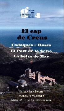 CAP DE CREUS ( CADAQUES, ROSES, PORT DE LA SELVA... | 9788495187888 | ILLA-PI-PUIG | Llibreria Drac - Librería de Olot | Comprar libros en catalán y castellano online