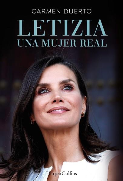 LETIZIA, UNA MUJER REAL | 9788491398387 | DUERTO, CARMEN | Llibreria Drac - Llibreria d'Olot | Comprar llibres en català i castellà online