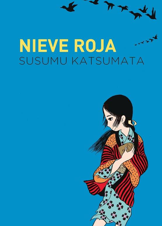 NIEVE ROJA | 9788419168078 | KATSUMATA, SUSUMU | Llibreria Drac - Llibreria d'Olot | Comprar llibres en català i castellà online