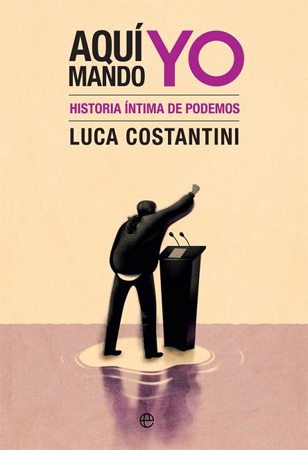 AQUI MANDO YO | 9788491647065 | COSTANTINI, LUCA | Llibreria Drac - Librería de Olot | Comprar libros en catalán y castellano online