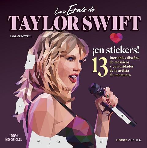 ERAS DE TAYLOR SWIFT, LAS | 9788448041892 | POWELL, LOGAN | Llibreria Drac - Llibreria d'Olot | Comprar llibres en català i castellà online