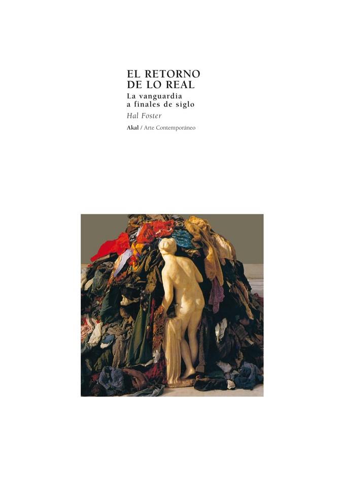 RETORNO DE LO REAL, EL | 9788446013297 | FOSTER, HAL | Llibreria Drac - Librería de Olot | Comprar libros en catalán y castellano online