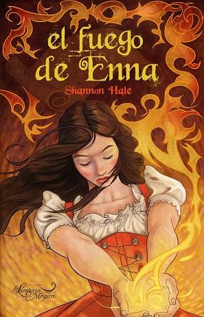 FUEGO DE ENNA, EL | 9788497544368 | HALE, SHANNON | Llibreria Drac - Llibreria d'Olot | Comprar llibres en català i castellà online