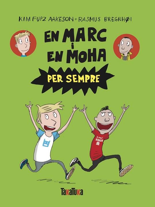 EN MARC I EN MOHA PER SEMPRE | 9788418821714 | FUPZ AAKESON, KIM | Llibreria Drac - Llibreria d'Olot | Comprar llibres en català i castellà online