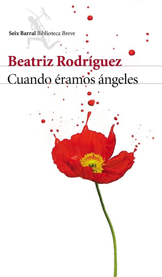 CUANDO ÉRAMOS ÁNGELES | 9788432225697 | RODRÍGUEZ, BEATRIZ | Llibreria Drac - Llibreria d'Olot | Comprar llibres en català i castellà online