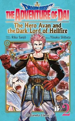 DRAGON QUEST:THE HERO AVAN AND THE DARK LORD OF HELLFIRE Nº 02 | 9788411401708 | SANJO, RIKU; SHIBATA, YUSAKU | Llibreria Drac - Llibreria d'Olot | Comprar llibres en català i castellà online