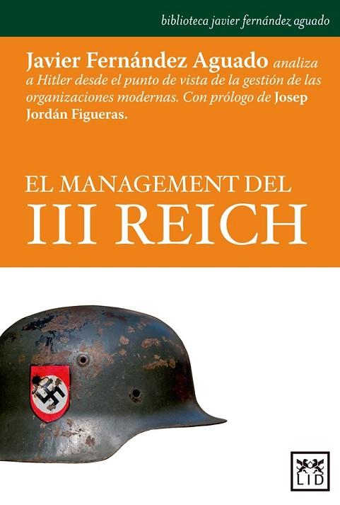 MANAGEMENT DEL III REICH, EL | 9788483568866 | FERNÁNDEZ, JAVIER | Llibreria Drac - Llibreria d'Olot | Comprar llibres en català i castellà online