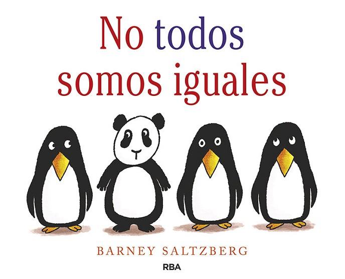 NO TODOS SOMOS IGUALES | 9788427221147 | SALTZBERG, BARNEY | Llibreria Drac - Librería de Olot | Comprar libros en catalán y castellano online