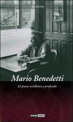 MARIO BENEDETTI | 9788475566078 | GOMEZ, TEO | Llibreria Drac - Llibreria d'Olot | Comprar llibres en català i castellà online