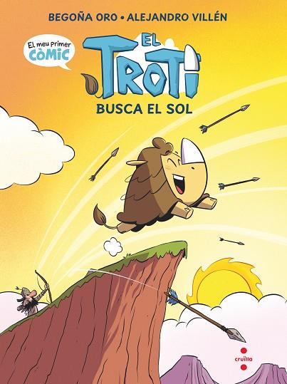 TROTI BUSCA EL SOL, EL (CÒMIC) | 9788466157599 | ORO, BEGOÑA | Llibreria Drac - Llibreria d'Olot | Comprar llibres en català i castellà online