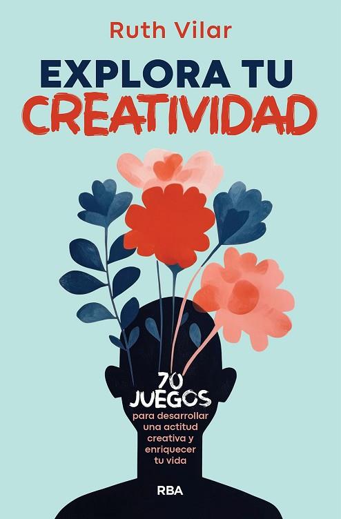 EXPLORA TU CREATIVIDAD | 9788411325103 | VILAR, RUTH | Llibreria Drac - Llibreria d'Olot | Comprar llibres en català i castellà online
