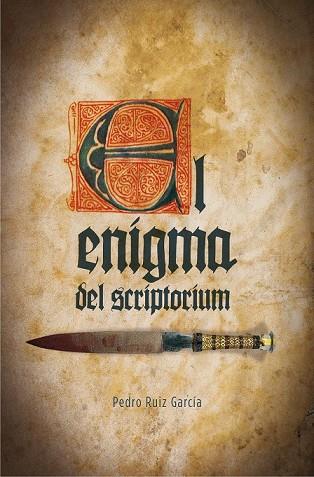 ENIGMA DEL SCRIPTORIUM, EL | 9788467593525 | RUIZ GARCÍA, PEDRO | Llibreria Drac - Llibreria d'Olot | Comprar llibres en català i castellà online