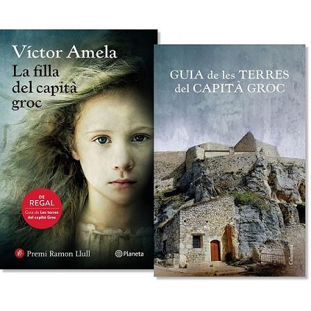 FILLA DEL CAPITÀ GROC, LA (PACK + GUIA DE LES TERRES DEL CAPITÀ GROC) | 9788497082846 | AMELA, VICTOR | Llibreria Drac - Librería de Olot | Comprar libros en catalán y castellano online