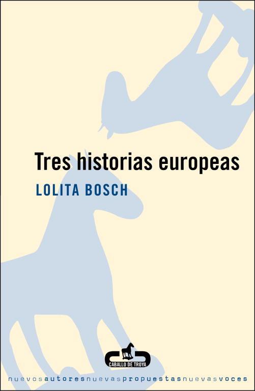 TRES HISTORIAS EUROPEAS | 9788493419547 | BOSCH, LOLITA | Llibreria Drac - Llibreria d'Olot | Comprar llibres en català i castellà online