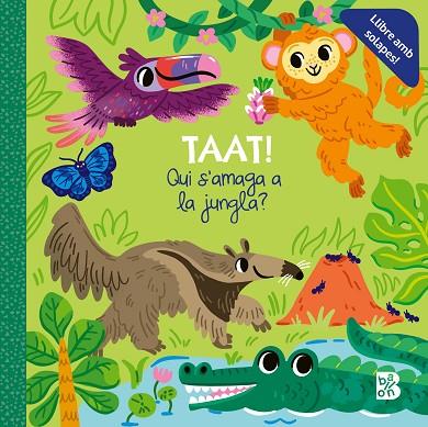 TAAT QUI S'AMAGA A LA JUNGLA | 9789403238968 | AA.DD. | Llibreria Drac - Llibreria d'Olot | Comprar llibres en català i castellà online