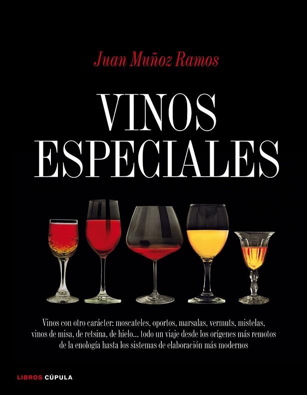 VINOS ESPECIALES | 9788448067878 | MUÑOZ, JUAN | Llibreria Drac - Librería de Olot | Comprar libros en catalán y castellano online