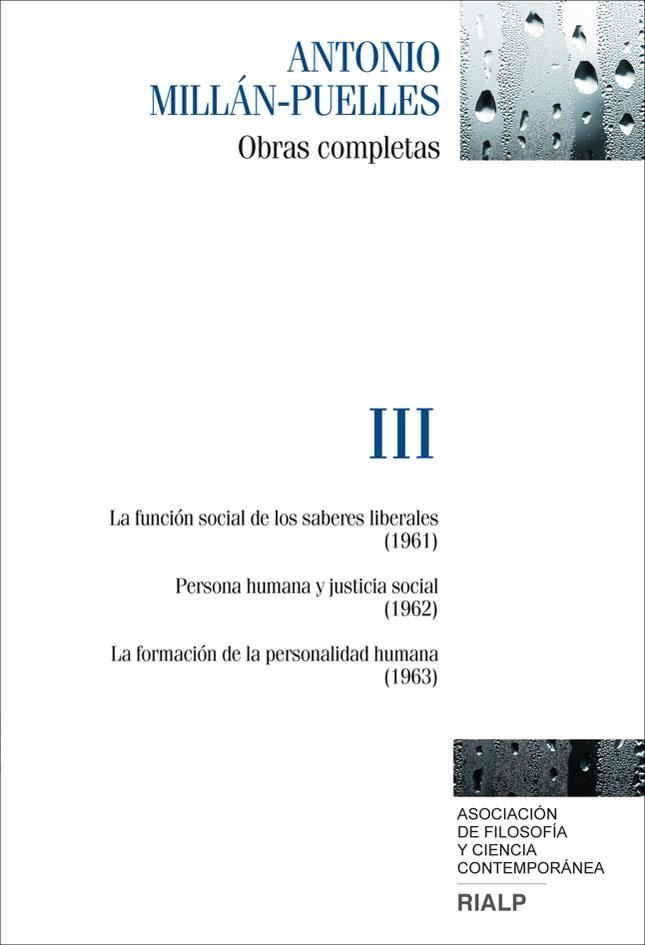 OBRAS COMPLETAS DE ANTONIO MILLÁN-PUELLES. VOL. III | 9788432142765 | MILLÁN-PUELLES, ANTONIO | Llibreria Drac - Llibreria d'Olot | Comprar llibres en català i castellà online