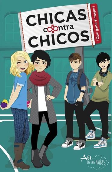 QUE GANE EL MEJOR! (CHICAS CONTRA CHICOS 2) | 9788420482187 | EN LAS NUBES, ALI | Llibreria Drac - Llibreria d'Olot | Comprar llibres en català i castellà online