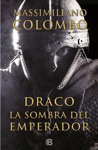 DRACO. LA SOMBRA DEL EMPERADOR | 9788466656009 | COLOMBO, MASSIMILIANO | Llibreria Drac - Llibreria d'Olot | Comprar llibres en català i castellà online